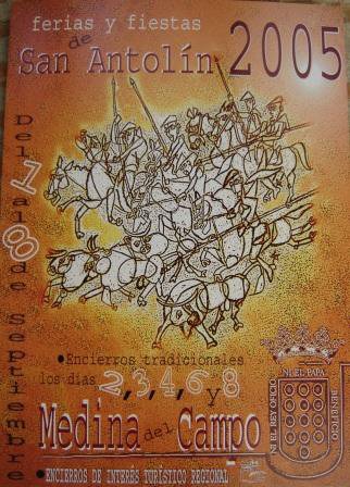 Cartel que anuncia las Ferias y Fiestas de San Antolín - 2005 de Medina del Campo