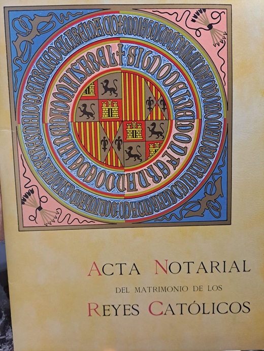 Transcripción del Acta Notarial de la boda de Isabel la Católica y Fernando de Aragon que se celebró el 19 de octubre de 1469 en el Palacio de los Vivero de la ciudad de Valladolid, hace justo 555 años