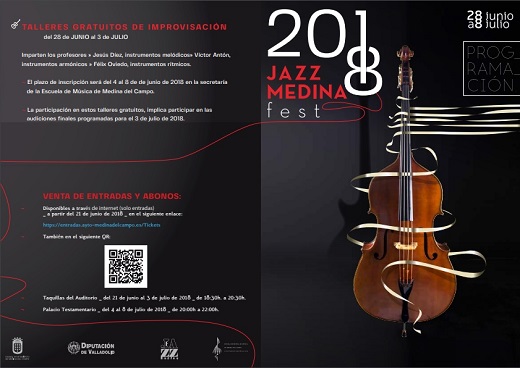 Programación del Festival de Jazz de Medina del Campo. Puede ampliarse el Programa completo JAZZ MEDINA DE CAMPO