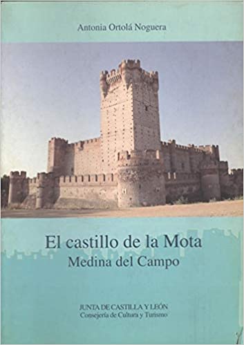 El Castillo De La Mota, Medina Del Campo