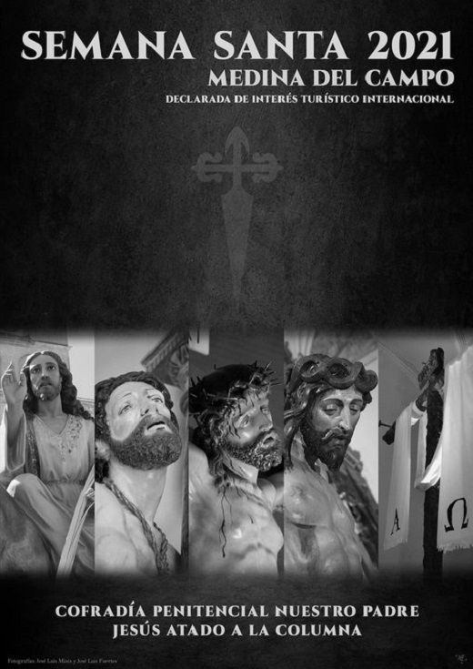 Cartel Semana Santa 2021 de la Cofradía Penitencial Nuestro Padre Jesus Atado a la Columna de Medina del Campo