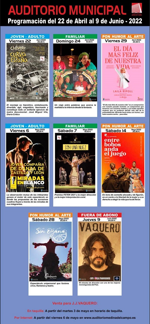PROGRAMACIÓN de ARTES ESCÉNICAS durante el primer semestre del año 2022 en el Auditorio Municipal de Medina del Campo (PUEDE AMPLIARSE)