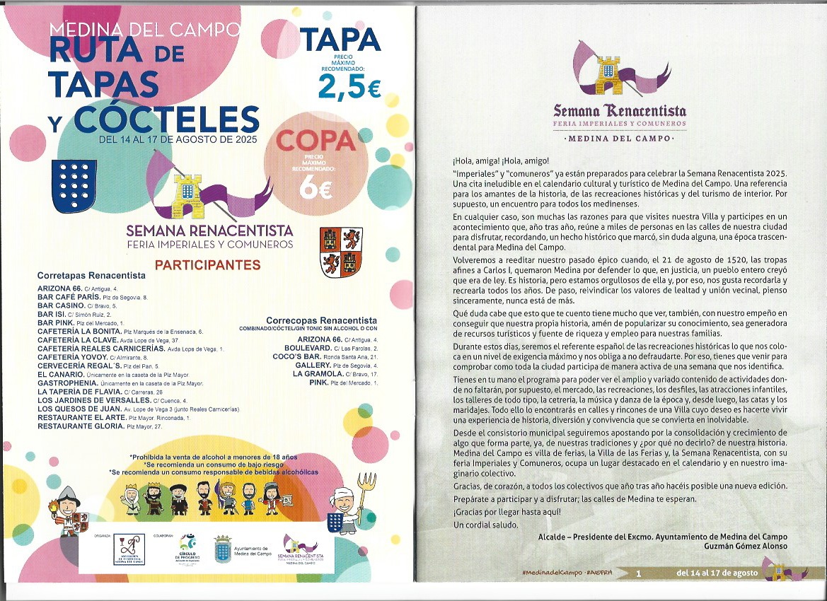 P R O G R A M A C I Ó N. SEMANA RENSCENTISTA. FERIA IMPERIALES Y COMUNEROS. MEDINA DEL CAMPO. Del 14 al 21 de agosto de 2025 ( REGRESAMOS ) P R O G R A M A C I Ó N. SEMANA RENSCENTISTA. FERIA IMPERIALES Y COMUNEROS. MEDINA DEL CAMPO. Del 14 al 21 de agosto de 2025 ( REGRESAMOS )
